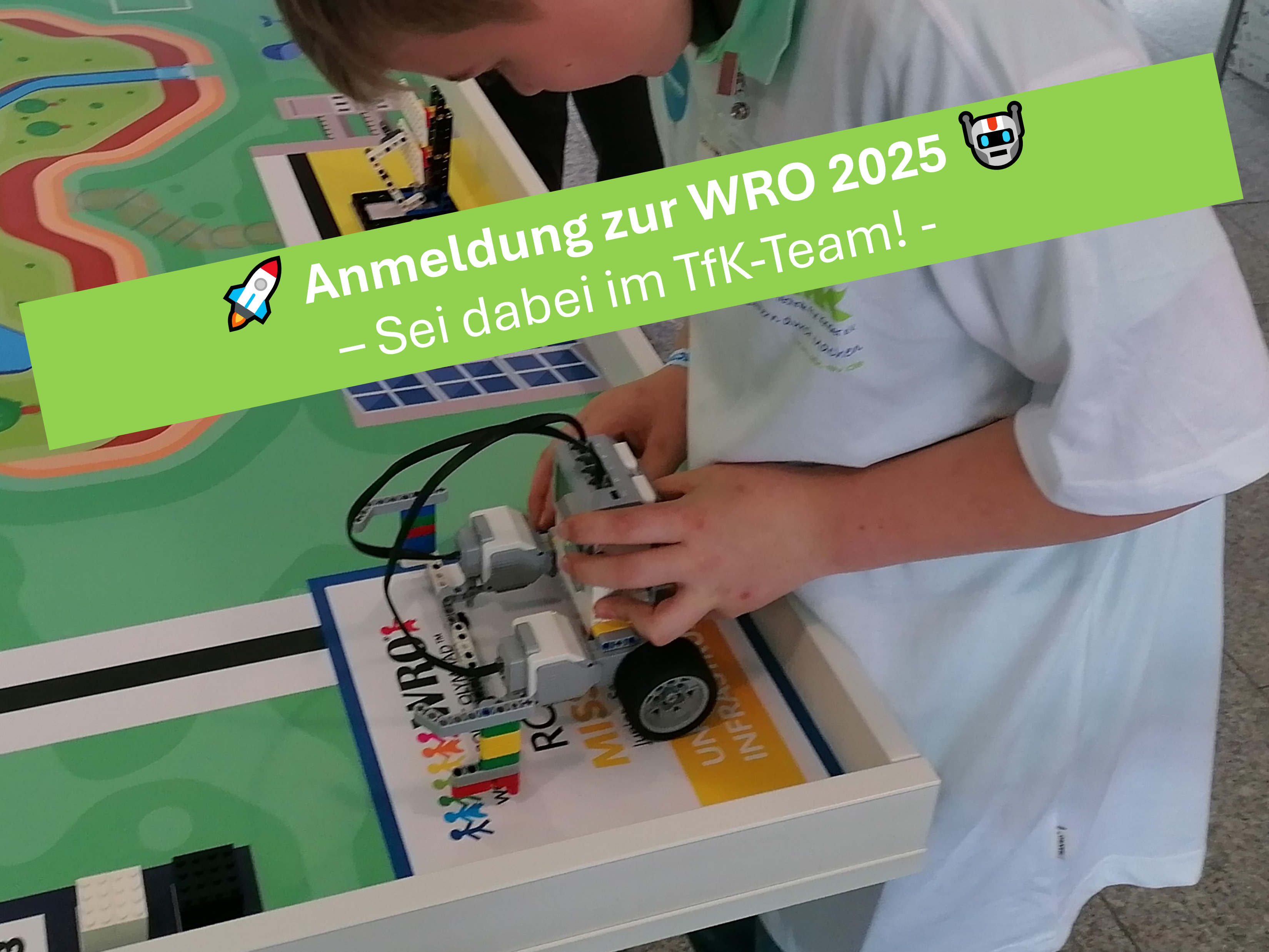 TFK - TECHNIK FÜR KINDER - World Robotic Olympiad (WRO) in Passau - sei dabei im TfK-Team!